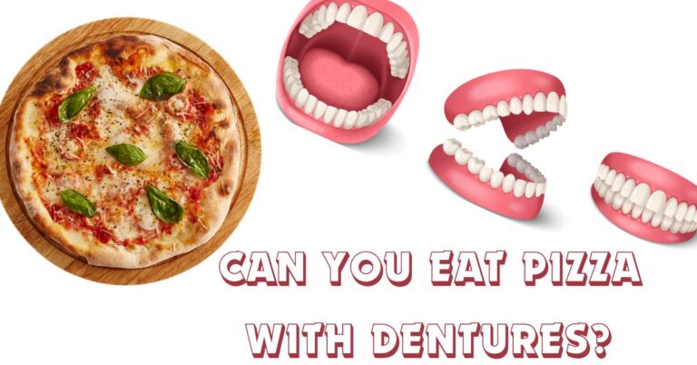 Can you eat pizza with dentures